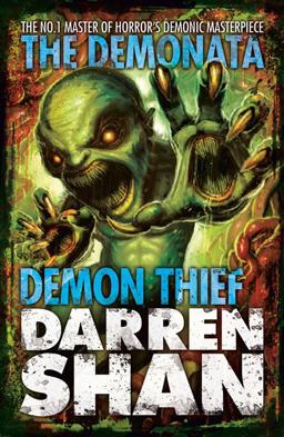 Demon Thief (the Demonata, Book 2) Demon Thief (the Demonata, Book 2)