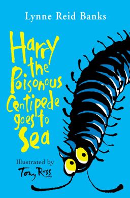 Harry the Poisonous Centipede Goes To Sea  9780007197125 Front Cover