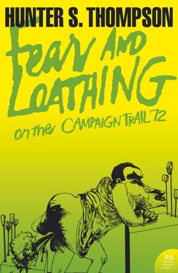 Fear and Loathing on the Campaign Trail '72 (Harper Perennial Modern Classics)  9780007204489 Front Cover