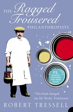 The Ragged Trousered Philanthropists  9780007204502 Front Cover