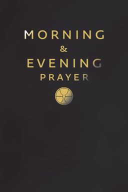 Morning and Evening Prayer 2nd 9780007211333 Front Cover