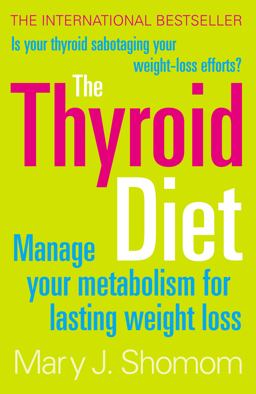 The Thyroid Diet  9780007211838 Front Cover