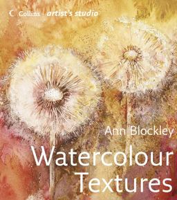 Collins Artist's Studio - Watercolour Textures  9780007213856 Front Cover