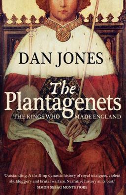 Plantagenets The Kings Who Made England  9780007213948 Front Cover