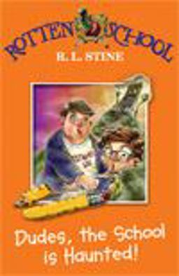 Dudes, the School Is Haunted!