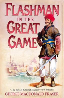 Flashman In The Great Game  9780007217199 Front Cover