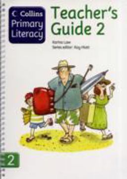 Collins Primary Literacy - Teacher's Guide 2 Collins Primary Literacy - Teacher's Guide 2