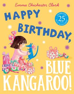 Happy Birthday, Blue Kangaroo! (Blue Kangaroo)