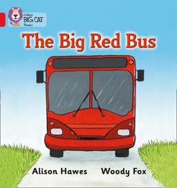 The Big Red Bus: Band 02A/Red a (Collins Big Cat Phonics)