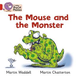 The Mouse and the Monster: Band 02B/Red B (Collins Big Cat Phonics)