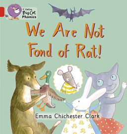 We Are Not Fond of Rat: Band 02B/Red B (Collins Big Cat Phonics)