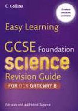 GCSE Science Revision Guide for OCR Gateway Science B