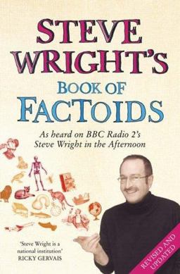 Steve Wright's Book of Factoids