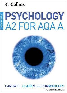 Psychology for A2 Level for AQA (a)