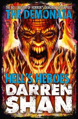 Hell's Heroes (the Demonata, Book 10) Hell's Heroes (the Demonata, Book 10)