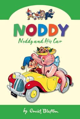 Noddy and His Car Noddy and His Car