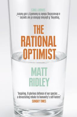 Rational Optimist How Prosperity Evolves  9780007267125 Front Cover