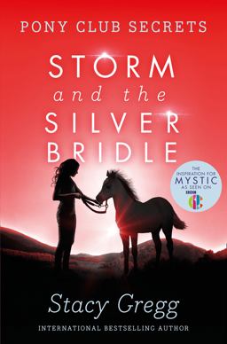 Storm and the Silver Bridle 2009 9780007270316 Front Cover