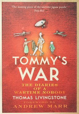 Tommy's War A First World War Diary 1913-1918  9780007285389 Front Cover