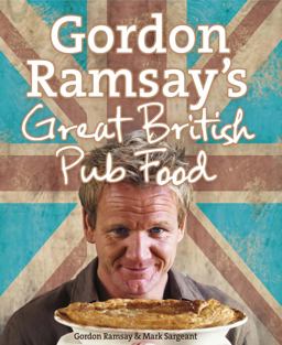 Gordon Ramsay's Great British Pub Food  9780007289820 Front Cover