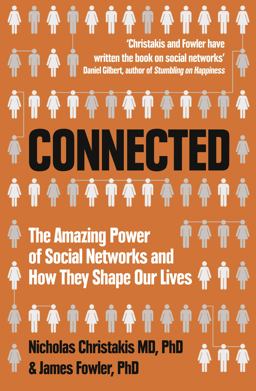Connected The Amazing Power of Social Networks and How They Shape Our Lives  9780007303601 Front Cover