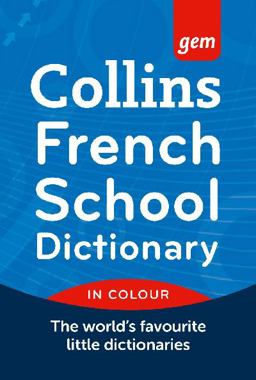 Collins Gem French School Dictionary