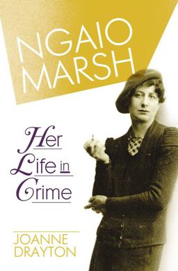 Ngaio Marsh Her Life in Crime  9780007328680 Front Cover