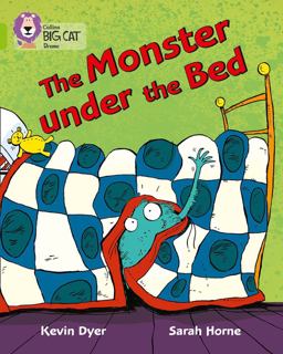 Monster under the Bed: Band 11/Lime (Collins Big Cat)  9780007336203 Front Cover