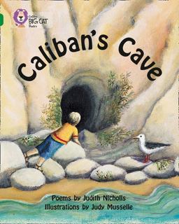 Caliban's Cave: Band 15/Emerald (Collins Big Cat)