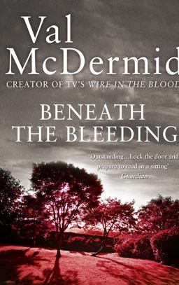 Beneath the Bleeding  9780007344697 Front Cover