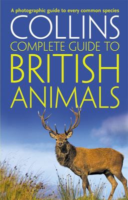Collins Complete Guides - Collins Complete British Animals
