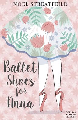 Ballet Shoes for Anna  9780007364084 Front Cover