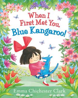 When I First Met You, Blue Kangaroo!  9780007425105 Front Cover