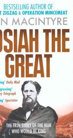 Josiah the Great The True Story of the Man Who Would Be King  9780007428199 Front Cover