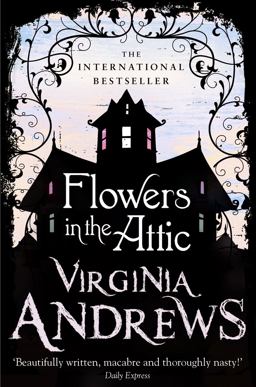 Flowers in the Attic  9780007436828 Front Cover
