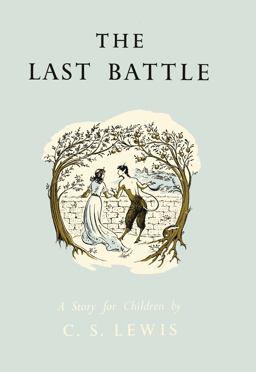 Last Battle Celebration Edition  9780007441792 Front Cover
