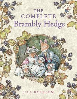 Complete Brambly Hedge (Brambly Hedge)  9780007450169 Front Cover
