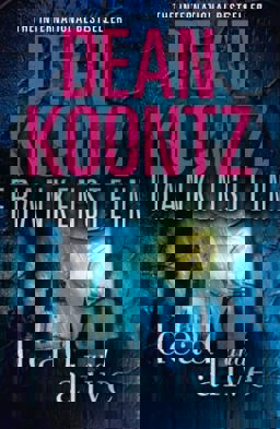 Dean Koontz's Frankenstein (3) - Dead and Alive  9780007453016 Front Cover