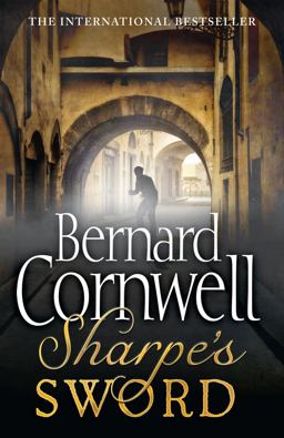 Sharpe's Sword: the Salamanca Campaign, June and July 1812 (the Sharpe Series, Book 14)