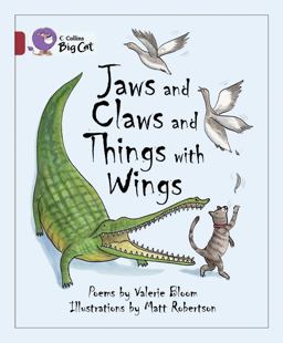 Jaws and Claws and Things with Wings: Band 14/Ruby (Collins Big Cat)