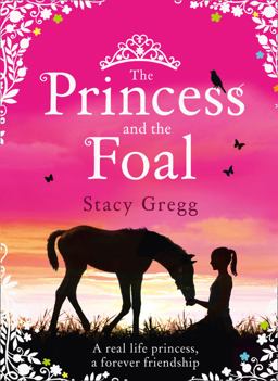 Princess and the Foal 2014 9780007469048 Front Cover