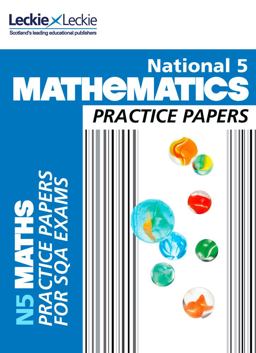 National 5 Mathematics Practice Exam Papers National 5 Mathematics Practice Exam Papers