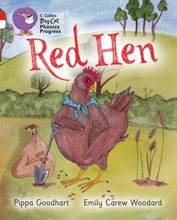 Red Hen: Band 02A Red a/Band 10 White (Collins Big Cat Phonics Progress)