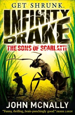 The Sons of Scarlatti (Infinity Drake, Book 1) The Sons of Scarlatti (Infinity Drake, Book 1)