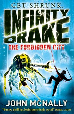 The Forbidden City (Infinity Drake, Book 2) The Forbidden City (Infinity Drake, Book 2)