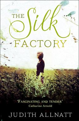 Silk Factory  9780007523016 Front Cover