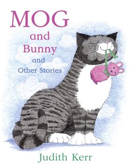 Mog and Bunny and Other Stories  9780007528080 Front Cover