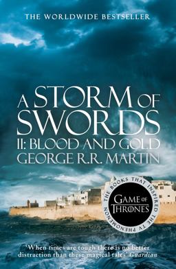A Storm of Swords: Part 2 Blood and Gold