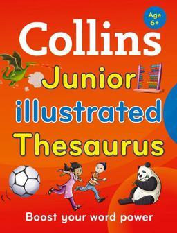 Collins Junior Illustrated Thesaurus [Second Edition] 2nd 2014 Revised  9780007578733 Front Cover
