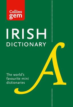 Collins Irish Gem Dictionary: the World's Favourite Mini Dictionaries (Collins Gem)